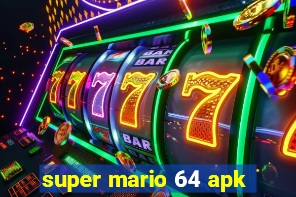 super mario 64 apk